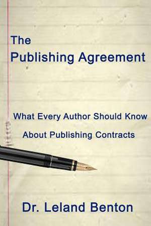 The Publishing Agreement de Dr Leland D. Benton