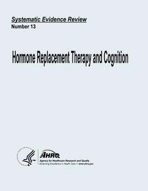 Hormone Replacement Therapy and Cognition de U. S. Department of Heal Human Services