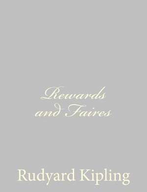 Rewards and Faires de Rudyard Kipling