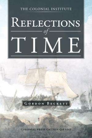 Reflections of Time de Gordon Beckett