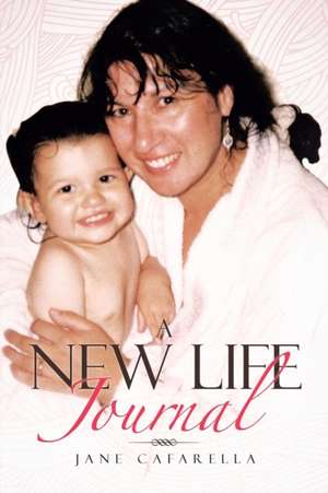 A New Life Journal de Jane Cafarella