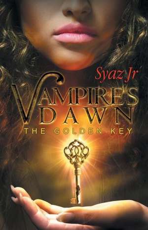 Vampires' Dawn Part 1 de Syaz Jr.