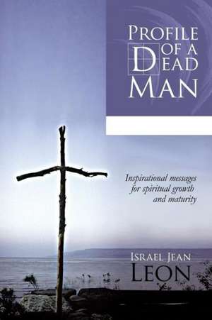 Profile of a Dead Man de Israel Jean Leon