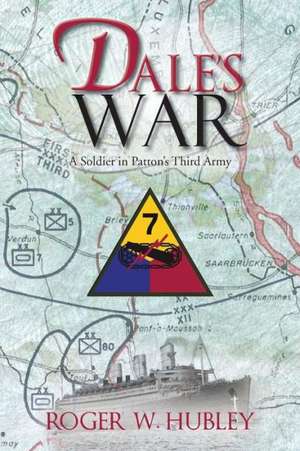 Dale's War de Roger W. Hubley