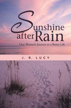 Sunshine After Rain de J. R. Lucy