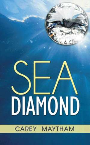 Sea Diamond de Carey Maytham