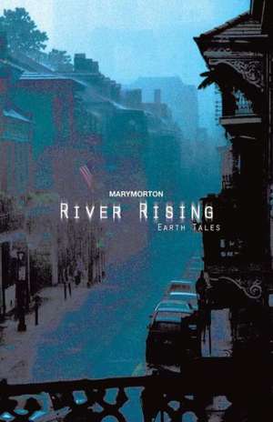 River Rising de Mary Morton