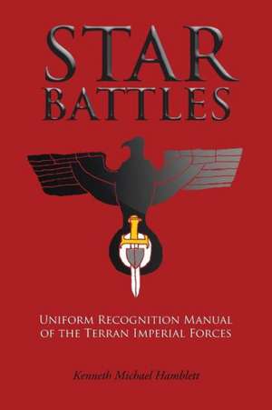 Star Battles de Kenneth Michael Hamblett