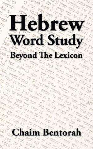 Hebrew Word Study de Chaim Bentorah