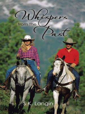 Whispers from the Past de S. K. Langin