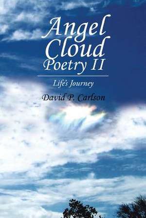 Angel Cloud Poetry II de David P. Carlson