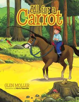 All for a Carrot de Glen Moller