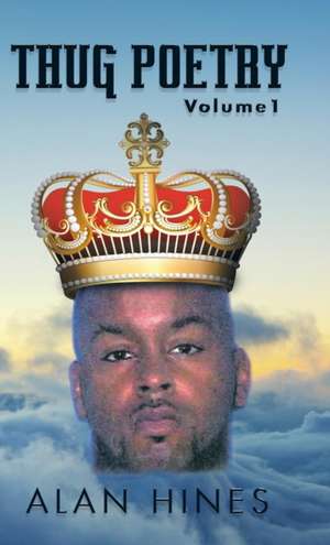 Thug Poetry de Alan Hines