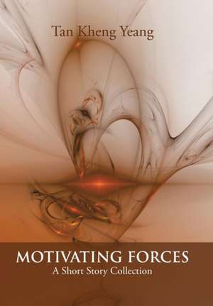 Motivating Forces de Tan Kheng Yeang