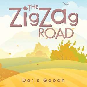 The Zigzag Road de Doris Gooch