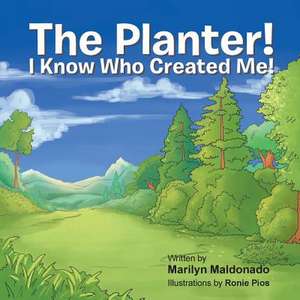 The Planter! de Marilyn Maldonado