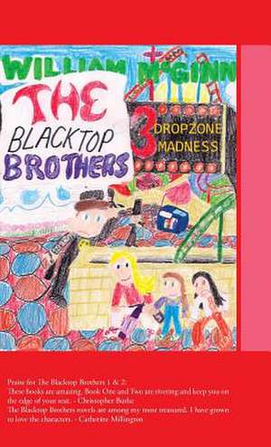 The Blacktop Brothers 3 de William McGinn