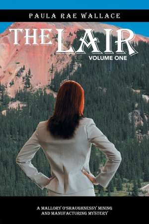The Lair de Paula Rae Wallace