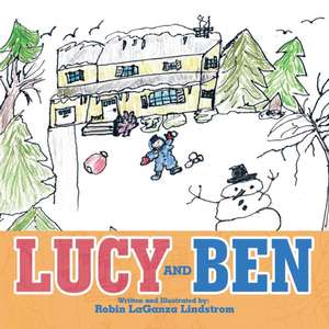 Lucy and Ben de Robin Laganza Lindstrom