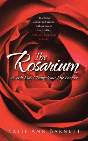 The Rosarium de Katie Ann Barnett