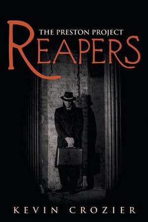 Reapers de Kevin Crozier