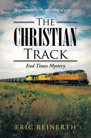 The Christian Track de Eric Reinerth