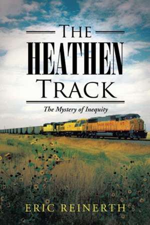 The Heathen Track de Eric Reinerth