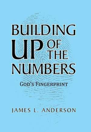 Building Up of the Numbers de James L. Anderson