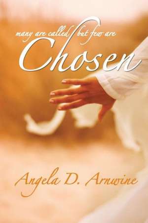 Chosen de Angela D. Arnwine