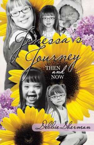 Jenessa's Journey de Debbie Sherman