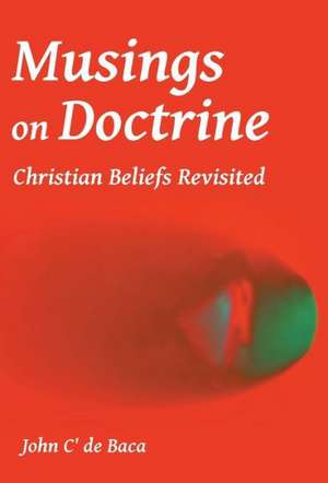 Musings on Doctrine de John C' De Baca