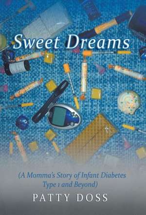 Sweet Dreams de Patty Doss