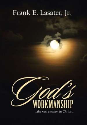 God's Workmanship de Frank E Lasater
