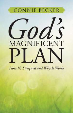 God's Magnificent Plan de Connie Becker