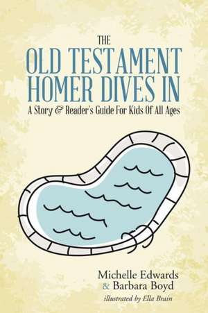 The Old Testament de Michelle Edwards