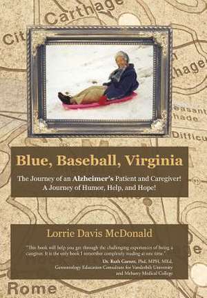 Blue, Baseball, Virginia de Lorrie Davis McDonald