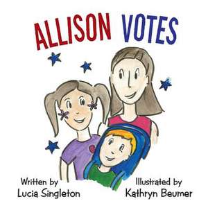 Allison Votes de Lucia Singleton