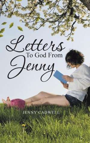 Letters to God from Jenny de Jenny Cadwell