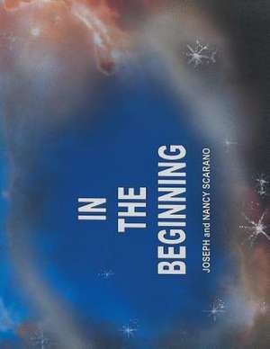 In the Beginning de Joseph Scarano