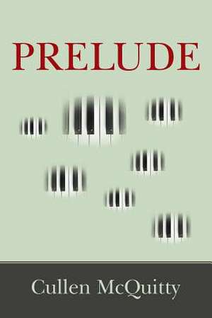 Prelude de Cullen McQuitty