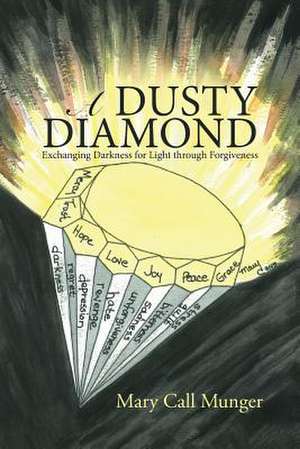 A Dusty Diamond de Mary Call Munger