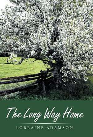 The Long Way Home de Lorraine Adamson