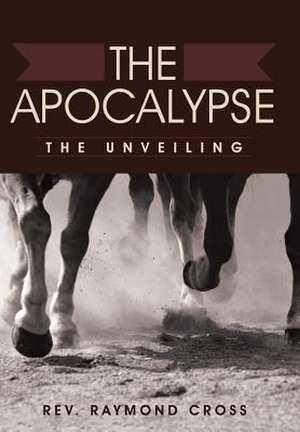 The Apocalypse de Raymond Cross