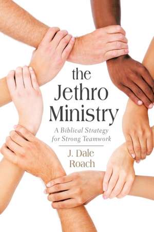 The Jethro Ministry de J. Dale Roach