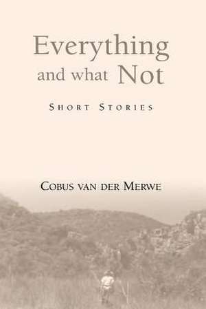 Everything and What Not 2nd Addition de Van Der Merwe, MR Cobus