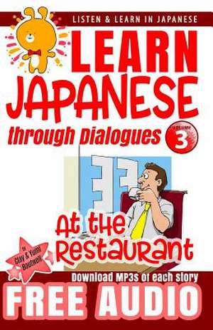 Learn Japanese Through Dialogues de Yumi Boutwell