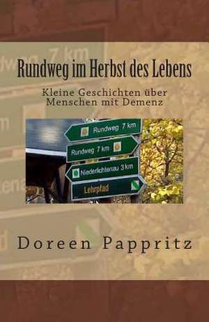 Rundweg Im Herbst Des Lebens de Doreen Pappritz