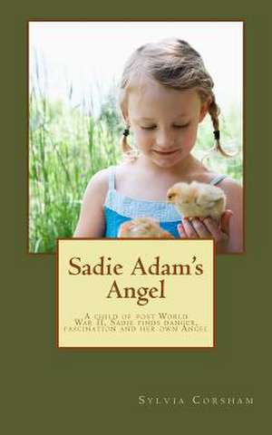 Sadie Adam's Angel de Sylvia Corsham