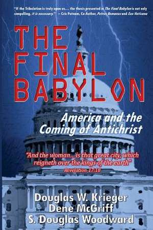 The Final Babylon de S. Douglas Woodward