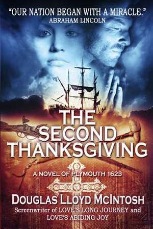 The Second Thanksgiving de Douglas Lloyd McIntosh